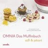 Omnia Kochbuch Das Muffinbuch süss & pikant