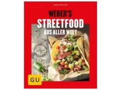 Weber Kochbuch Steetfood Aus Aller Welt